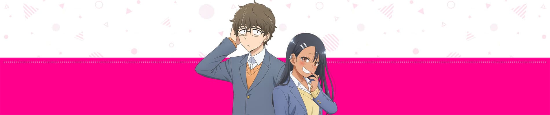 DON'T TOY WITH ME, MISS NAGATORO 2nd Attack banner